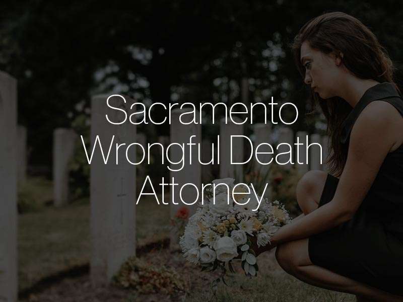 A woman putting flowers on a grave with the text "Sacramento wrongful death attorney" superimposed