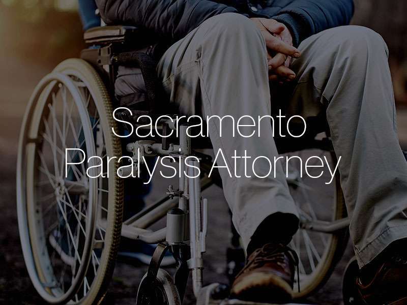 Sacramento Paralysis Lawyers