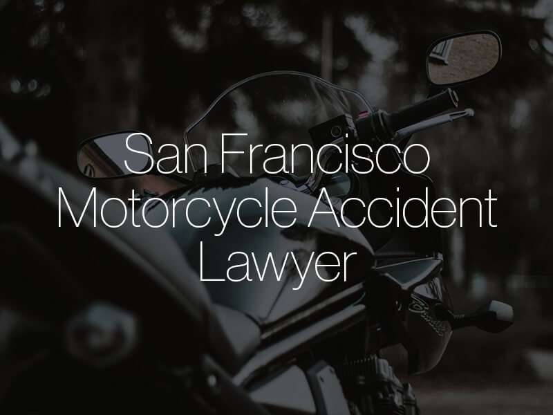 A motorcycle with the text "San Francisco Motorcycle Accident Lawyer" superimposed