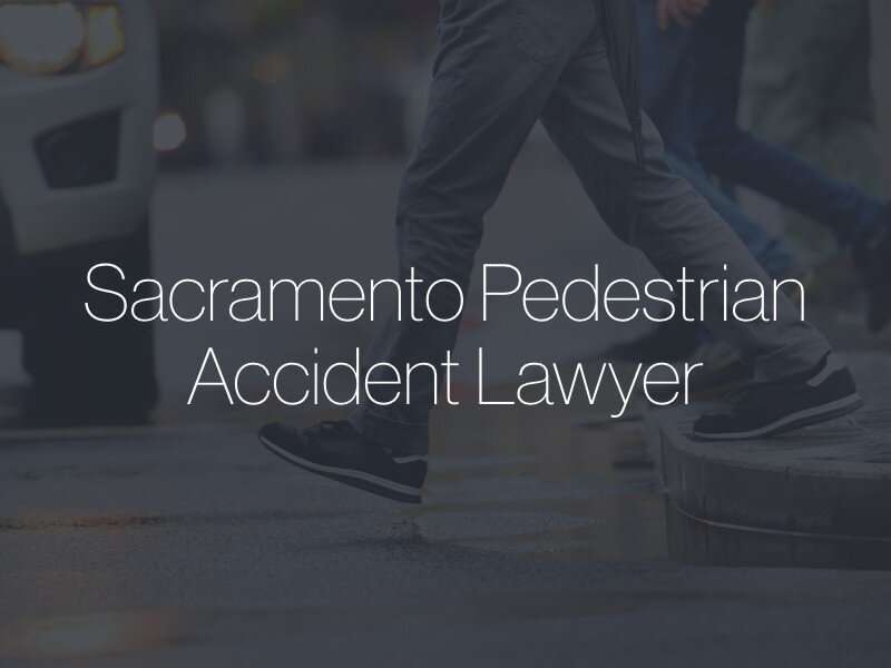 Sacramento Pedestrian Accident Attorneys