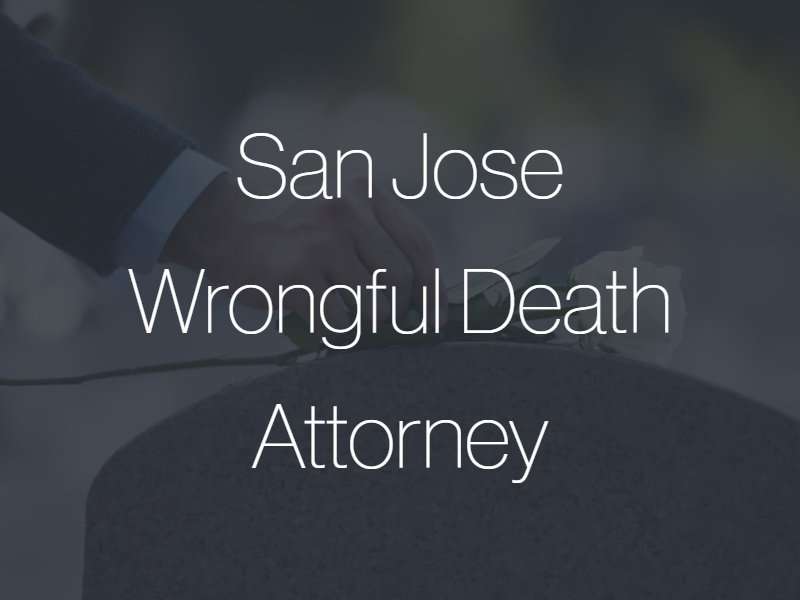 A hand putting flowers on a grave with the text "San Jose Wrongful Death Attorney" superimposed
