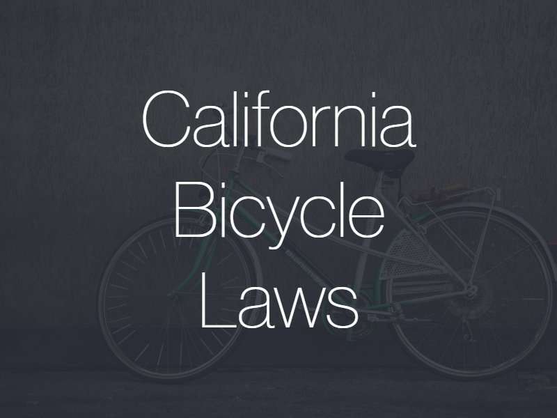 California S Bicycle Laws Of 2018 Walkup Law Offices