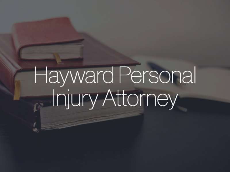 Hayward personal injury attorney